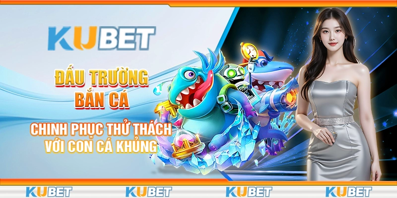 Đấu Trường Bắn Cá