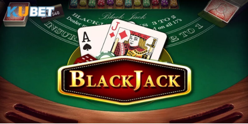 Kubet mang đến trải nghiệm chơi bài blackjack miễn phí mượt mà