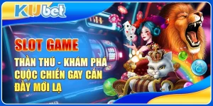 Slot game đại chiến thần thú