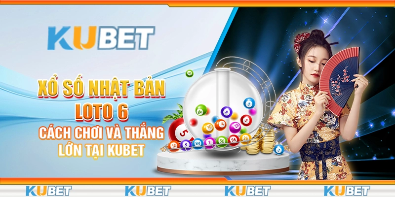 Xổ số Nhật Bản Loto 6