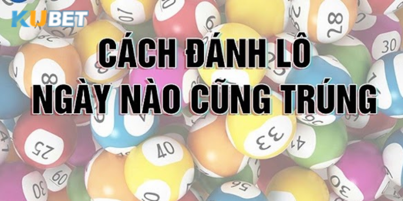Cách thắng lô gan dựa trên chu kỳ số được nhiều người áp dụng