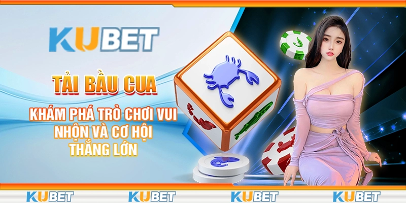 tải bầu cua