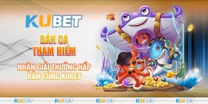 Bắn Cá Thám Hiểm