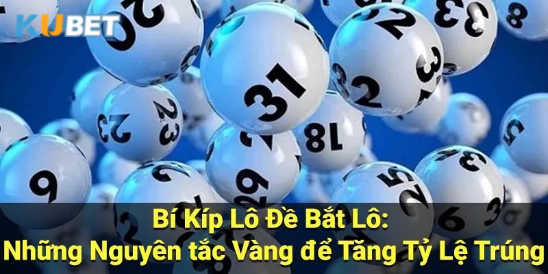 Mẹo bắt cầu lô đề giúp người chơi gia tăng cơ hội thắng lớn