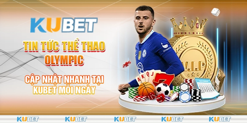 Tin Tức Thể Thao Olympic